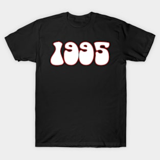 1995 Birthday T-Shirt T-Shirt